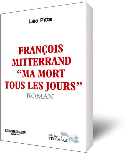 Le roman de la mort de François Mitterand