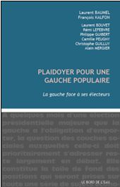 Plaidoyer pour une gauche populaire. La gauche face à ses électeurs