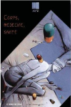 Illusio N° 8/9, 2012 : Corps, médecine, santé