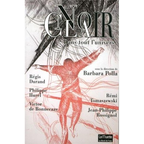 Noir clair dans tout l'univers