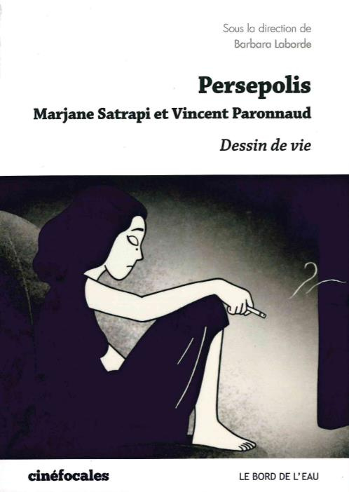 Persepolis. Dessins de vie