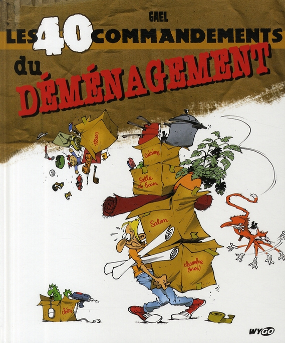 LES 40 COMMANDEMENTS DU DEMENAGEMENT