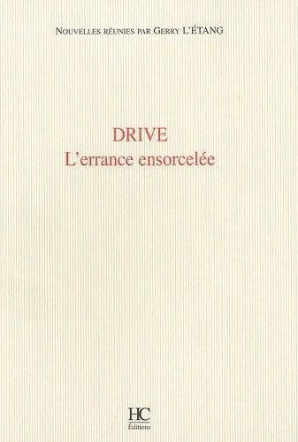 Drive, l'errance ensorcelée