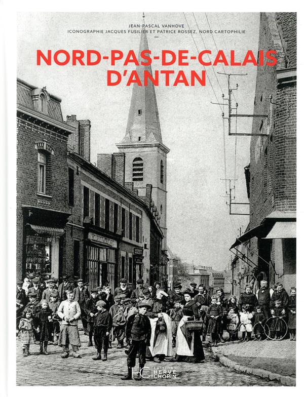 Nord-Pas-de-Calais d'antan