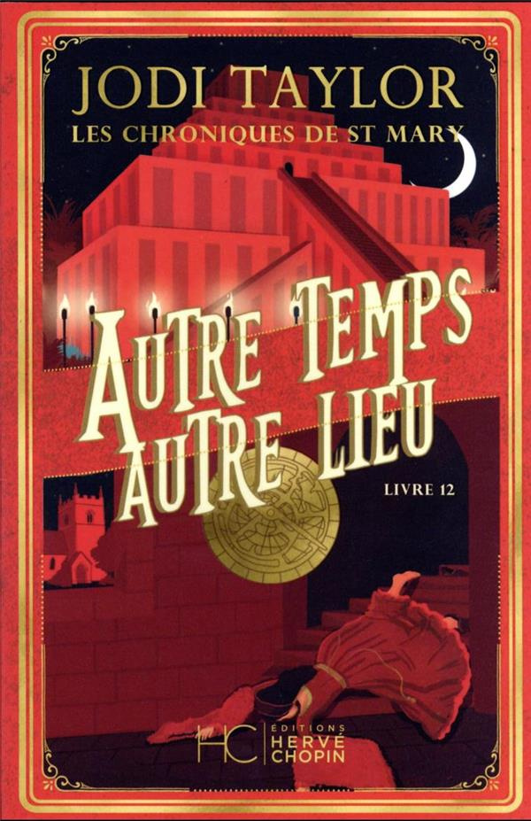 Les chroniques de St Mary Tome 12 : Autre temps autre lieu