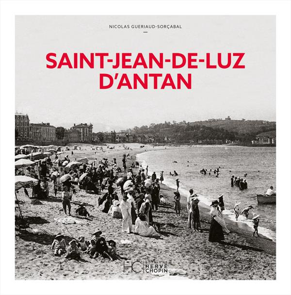 Saint-Jean-de-Luz d'antan