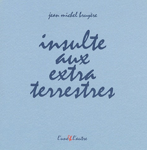 Insulte aux extraterrestres