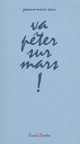 Va péter sur mars !