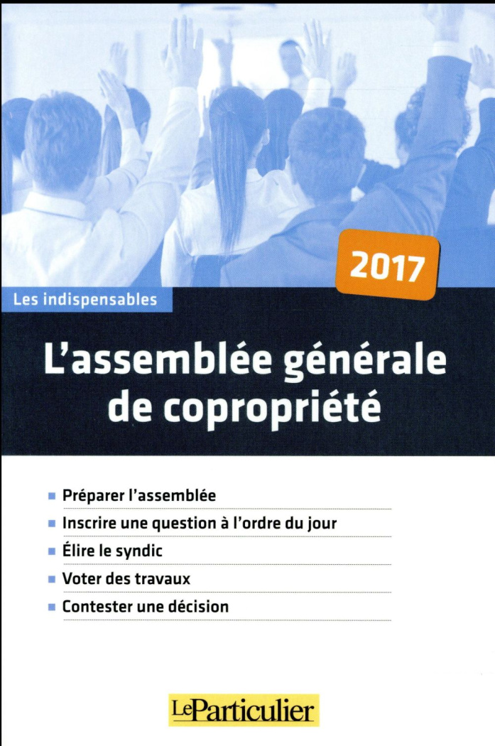 L ASSEMBLEE GENERALE DE COPROPRIETE