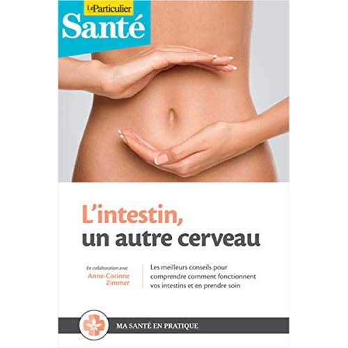 L'intestin, un autre cerveau