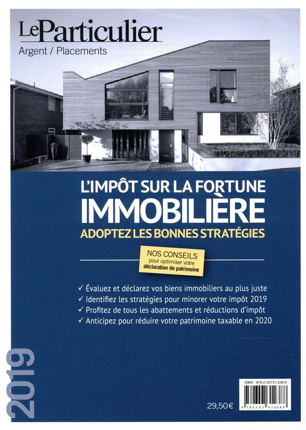 L'impôt sur la fortune immobilière. Edition 2019