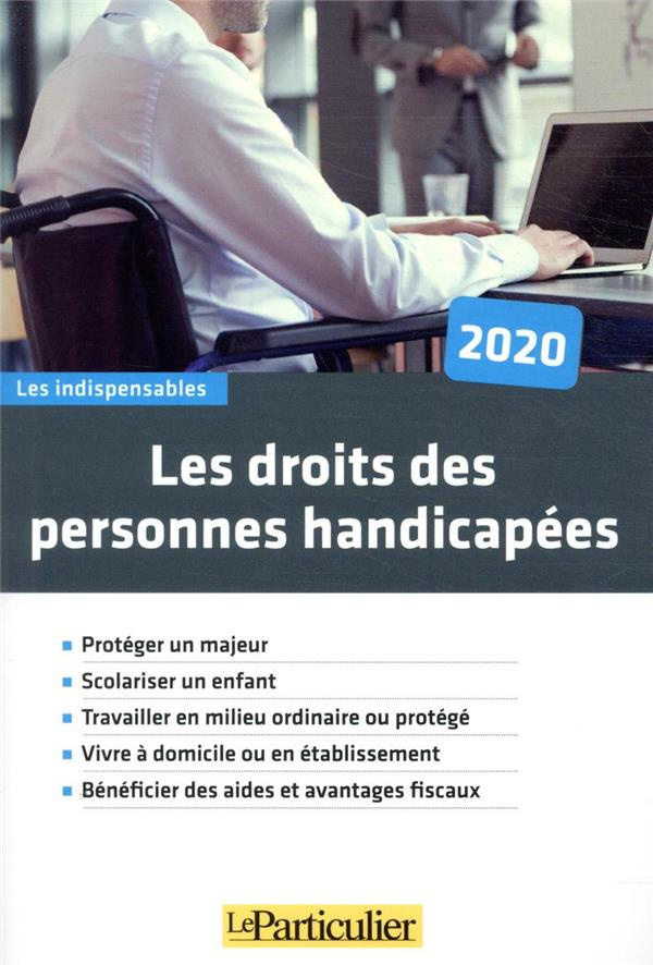 Les droits des personnes handicapées. Edition 2020