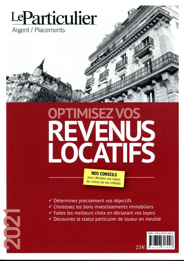 Optimisez vos revenus locatifs. Edition 2021