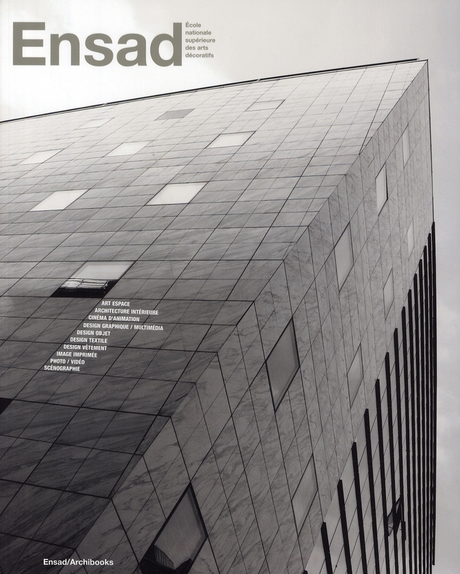 ENSAD. Ecole nationale supérieure des arts décoratifs