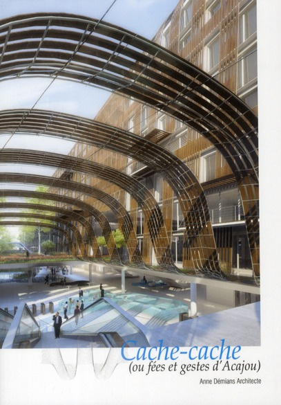 Cache-cache. (Ou fées et gestes d'Acajou), Fiche technique du nouveau Campus de Fontenay-sous-Bois