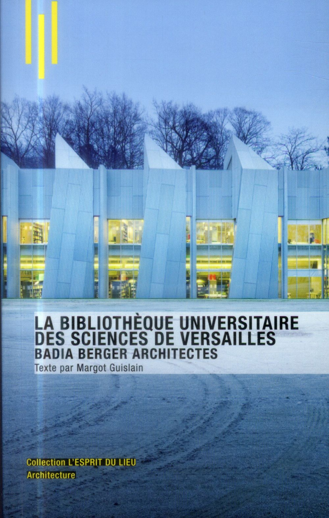 La bibliothèque universitaire des sciences de Versailles. Badia Berger architectes