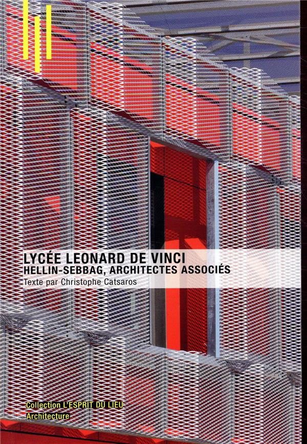 Lycée Leonardo de Vinci, Montpellier. Hellin-Sebbag architectes associés