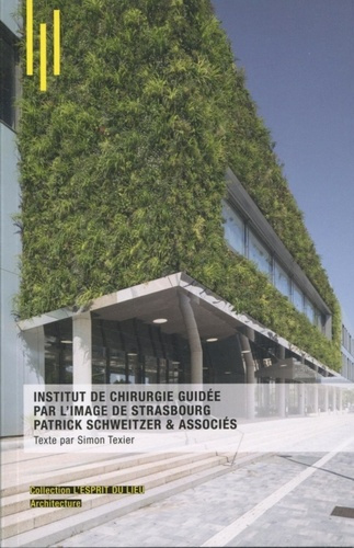 Institut de chirurgie guidée par l'image de Strasbourg Patrick Schweitzer & Associés