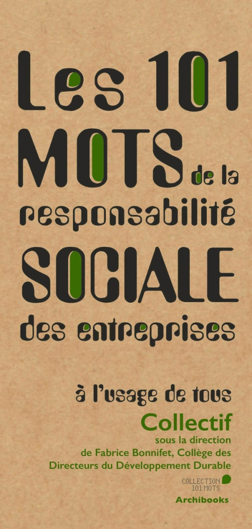 Les 101 mots de la responsabilité sociale des entreprises à l'usage de tous
