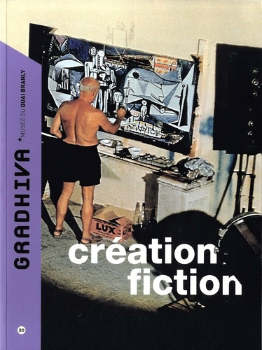 Gradhiva N° 20/2014 : Création fiction