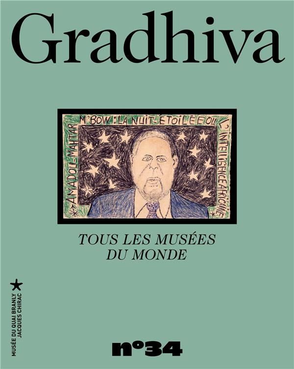 Gradhiva N° 34/2022 : Tous les musées du monde