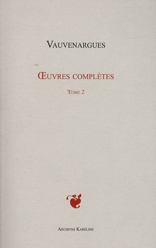 Oeuvres complètes. Tome 2