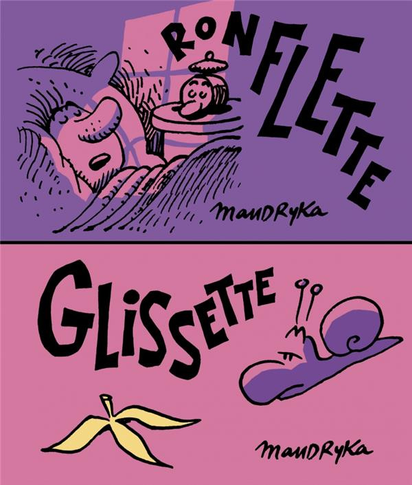 Ronflette ; Glissette