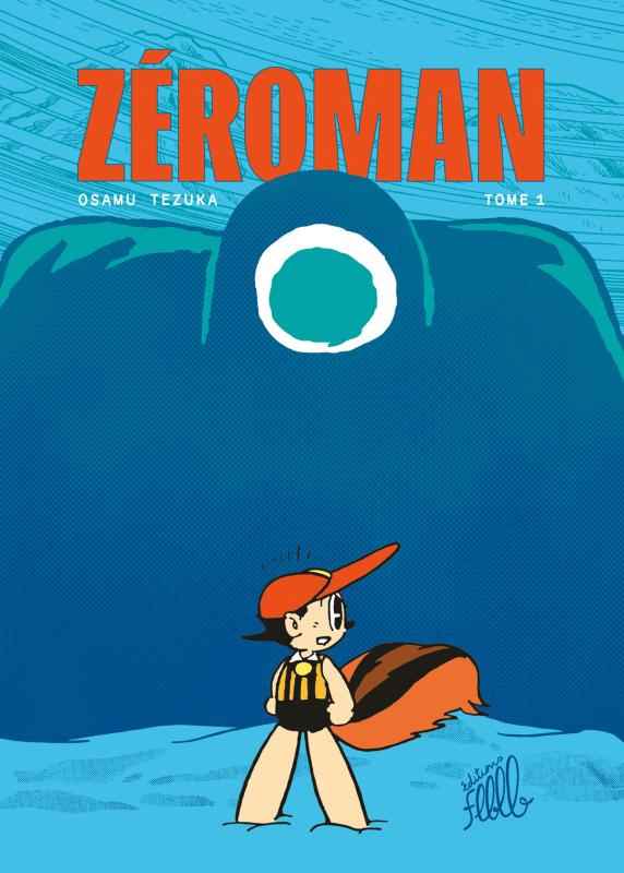 ZéroMan Tome 1
