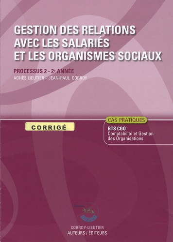 GESTION DES RELATIONS AVEC LES SALARIES ET LES ORGANISMES SOCIAUX. POCHETTE CORR