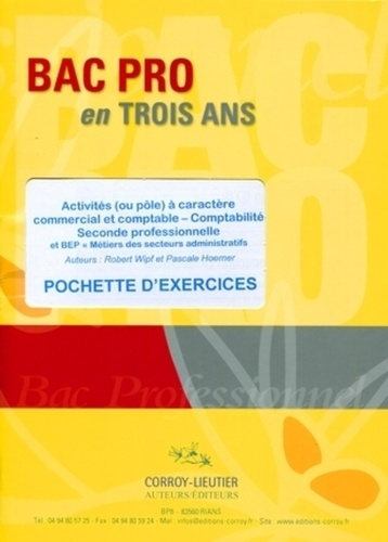 ACTIVITES (OU POLE) A CARACTERE COMMERCIAL ET COMPTABLE - POCHETTE D'EXERCICES. SECONDE PROFESSIONNE