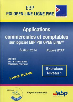 EBP PGI OPEN LINE LIGNE PME BAC PRO - PACK FORMATEUR EXERCICES NIVEAU 1 APPLICAT - APPLICATIONS COMM