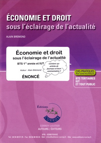 Economie et droit sous l'éclairage de l'actualité BTS 1re année et IUT. Enoncé, Edition 2016-2017