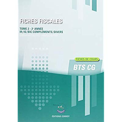 FICHES FISCALES T2 - FICHES DE COURS DE FISCALITE POUR LES BTS CGO 2E ANNEE