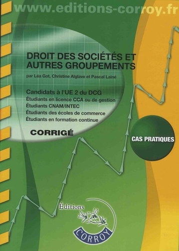 DROIT DES SOCIETES ET AUTRES GROUPEMENTS CORRIGE - UE 2 DU DCG