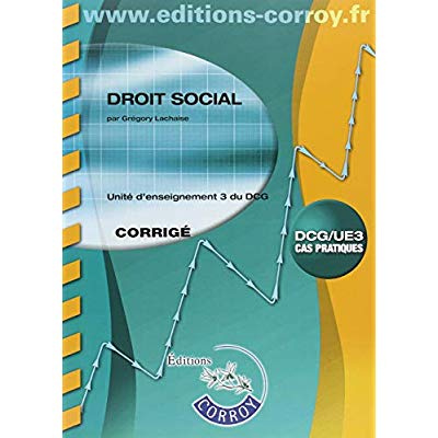 DROIT SOCIAL CORRIGE - UE 3 DU DCG
