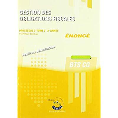 Gestion des obligations fiscales Processus 3 du BTS CG Tome 2. Enoncé, Edition 2019-2020