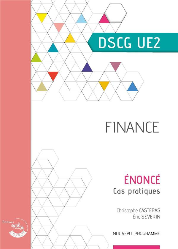 Finance UE 2 du DSCG. Enoncé, Edition 2020-2021