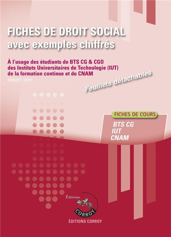 Fiches de droit social avec exemples chiffrés. A l'usage des étudiants de BTS CG (Processus 4), des