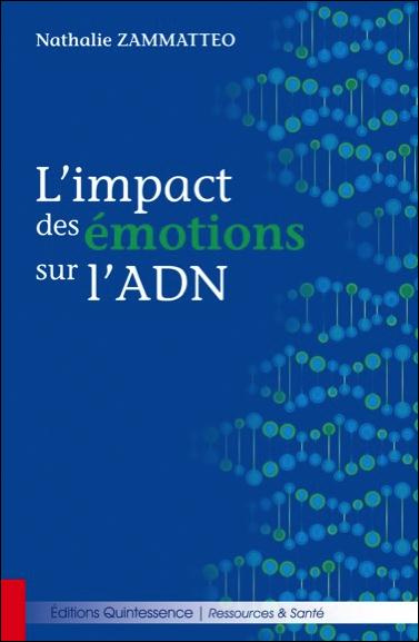 L'impact des émotions sur l'ADN