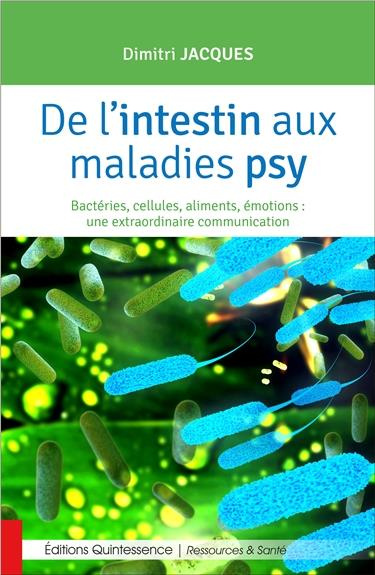 De l'intestin aux maladies psy