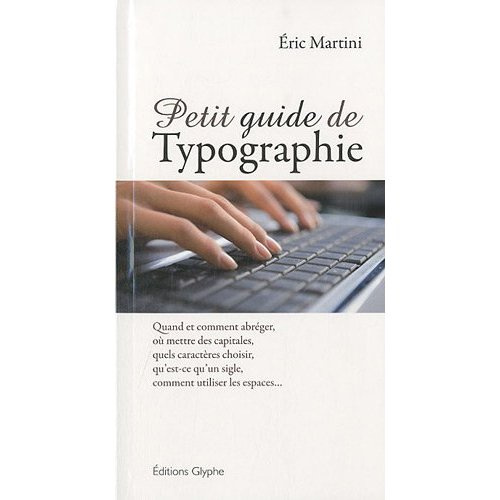 Petit guide de typographie. 3e édition