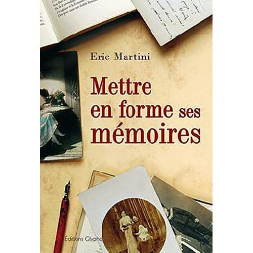 Mettre en forme ses mémoires
