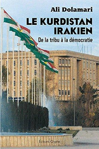 Le Kurdistan irakien. De la tribu à la démocratie