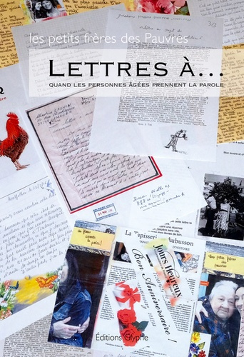 Lettres à... Quand les personnes âgées prennent la parole