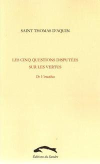 LES CINQ QUESTIONS DISPUTEES SUR LES VERTUS 2