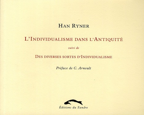 L'individualisme dans l'Antiquité. Suivi de Des diverses sortes d'Individualisme