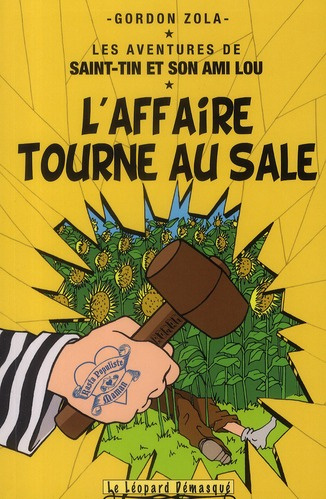 Les aventures de Saint-Tin et son ami Lou Tome 8 : L'affaire tourne au sale
