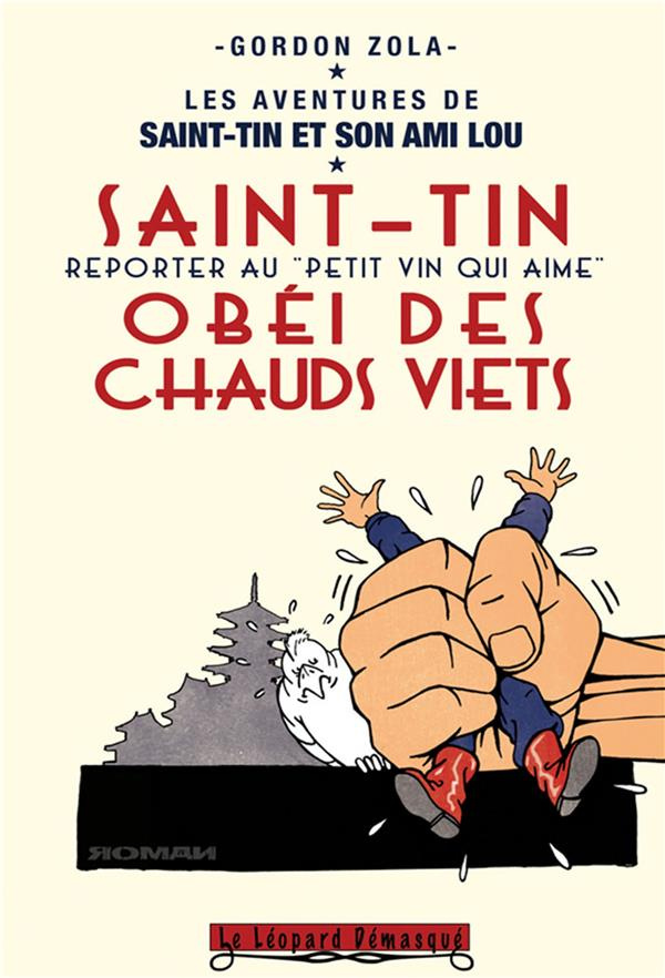 Sain-Tin obéit des chauds Viets