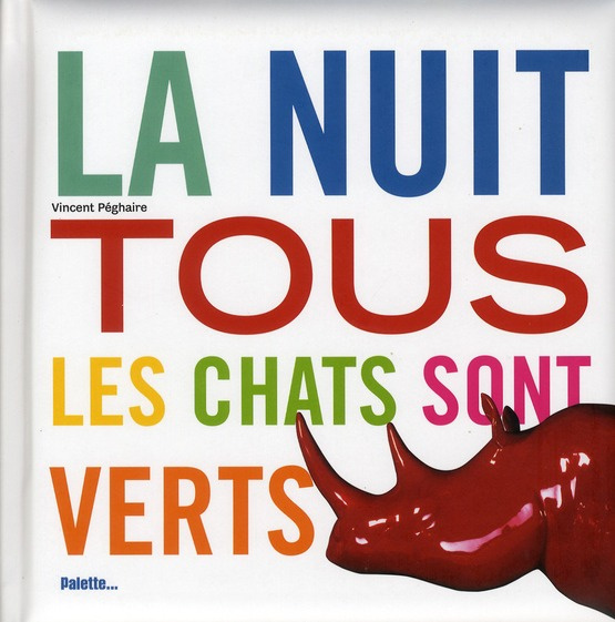 La nuit tous les chats sont verts