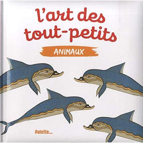 L'art des tout-petits - Animaux